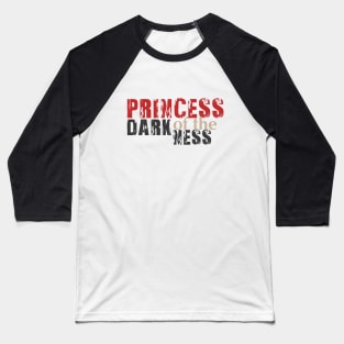 PRINCESS OF THE DARKNESS II Baseball T-Shirt